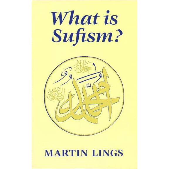 What Is Sufism? (Paperback)