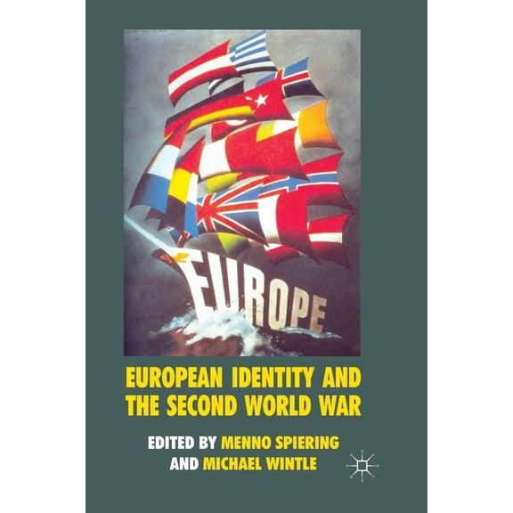 European Identity and the Second World War, (Paperback)