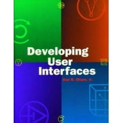 Developing User Interfaces, Used [Paperback]