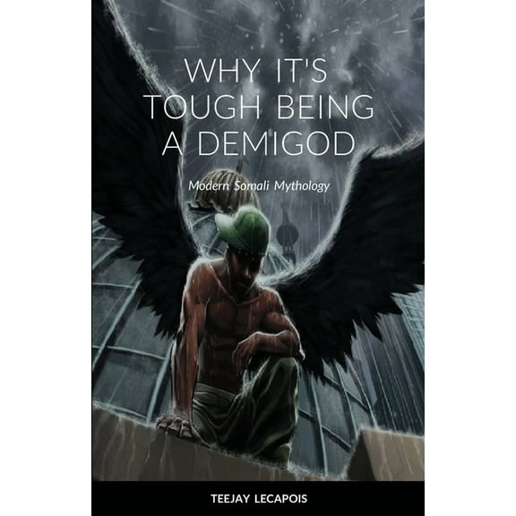 Why It's Tough Being A Demigod (Paperback)