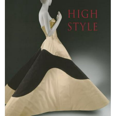 High Style : Masterworks from the Brooklyn Museum Costume Collection at The Metropolitan Museum of