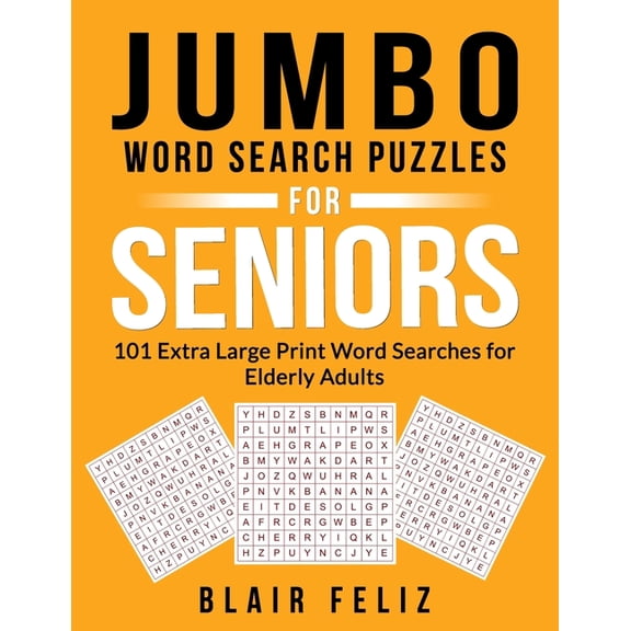 Jumbo Word Search Puzzles for Seniors: 101 Extra Large Print Word Searches for Elderly Adults (Paperback)