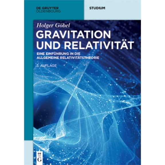 de Gruyter Studium Gravitation und Relativität, (Paperback)