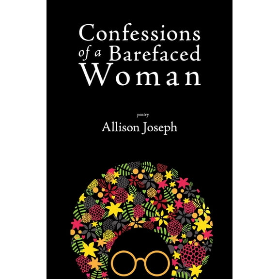 Confessions of a Barefaced Woman (Paperback)