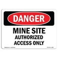 thumbnail image 1 of SignMission OS-DS-D-35-L-1898 OSHA Danger Sign - Mine Site Authorized Access Only, 1 of 1