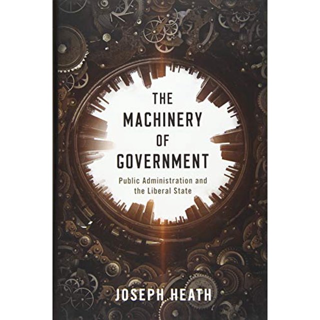 La Machine Gouvernementale, Administration Publique et État Libéral