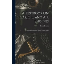 A Textbook On Gas, Oil, and Air Engines (Hardcover)
