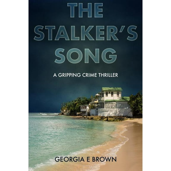 The Stalker's Song : A Gripping Crime Thriller (Paperback)