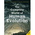 thumbnail image 1 of Pre-Owned The Complete World of Human Evolution (Paperback) 0500288984 9780500288986, 1 of 1