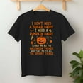 thumbnail image 2 of I Don't Need A Sugar Daddy I Need A Pumpkin Daddy – T-Shirt / Hoodie / Sweatshirt – Seasonal Humor – Fall Enthusiasts, 2 of 6