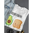 thumbnail image 3 of Friends Forever Avocado Toast T-Shirt Women -SPIdeals Designs, Female 3X-Large, 3 of 4