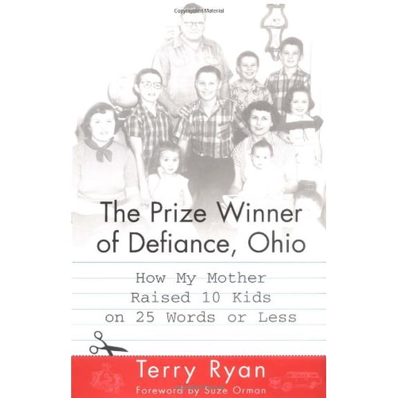 Pre-Owned The Prize Winner of Defiance, Ohio: How My Mother Raised 10 Kids on 25 Words or Less, 9780743211222, 0743211227, Hardcover, First Printing of First Edition!!!!!! edition