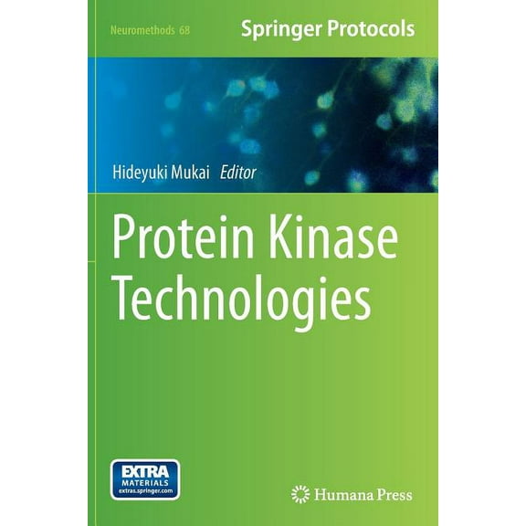 Neuromethods Protein Kinase Technologies, Book 68, (Paperback)