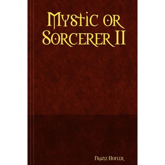 Mystic or Sorcerer II, (Paperback)