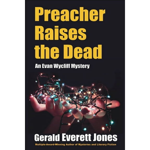 Evan Wycliff Mysteries: Preacher Raises the Dead: An Evan Wycliff Mystery (Paperback)