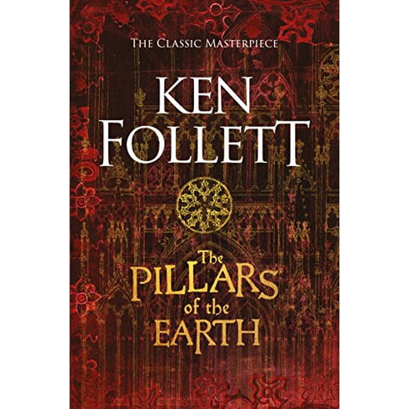 Pre-Owned The pillars of the earth (the kingsbridge novels series) (Paperback) 1509848495 9781509848492