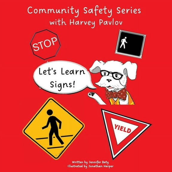 Community Safety Let's Learns Signs: part 1 of the Community Safety Series, Book 1, (Paperback)