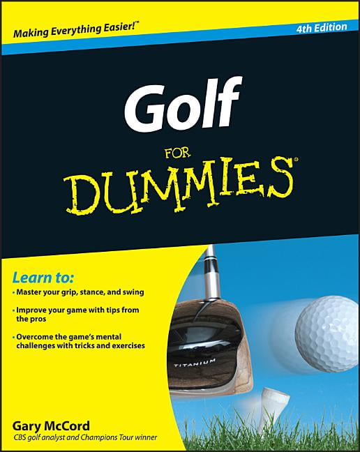 For Dummies Golf For Dummies Edition 4 Paperback