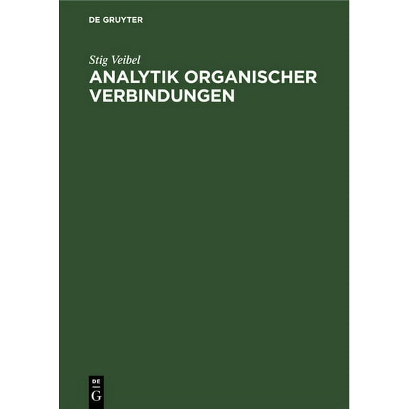 Analytik Organischer Verbindungen, (Hardcover)
