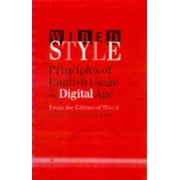 Wired Style: Principles of English Usage in the Digital Age [Spiral-bound - Used]