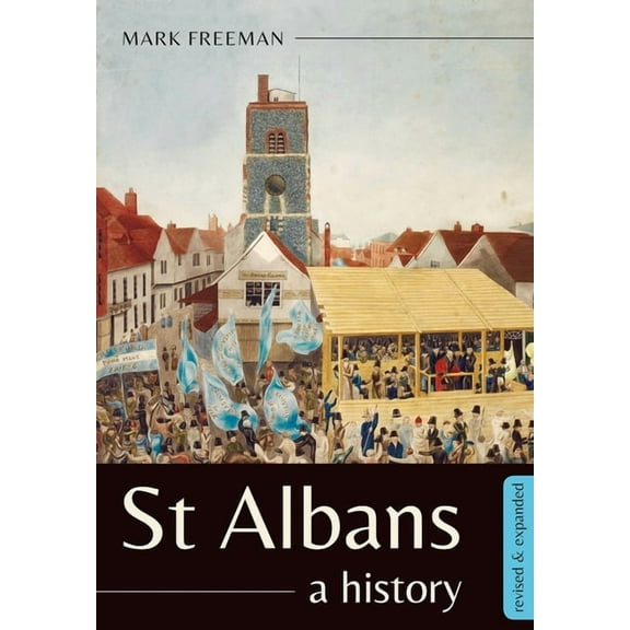St Albans : A history (Edition 2) (Paperback)