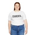 thumbnail image 6 of Cuarenta Spanish 40th Birthday cool Fiesta/party Feliz cumpleaños  t shirt, 6 of 7