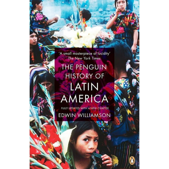 The Penguin History of Latin America, (Paperback)