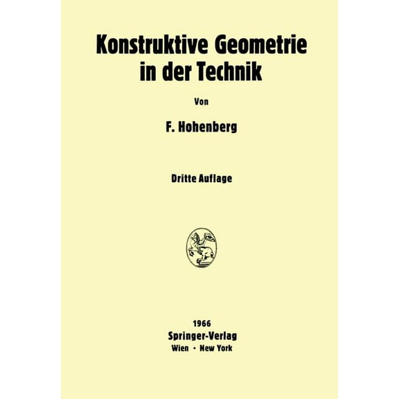Konstruktive Geometrie in Der Technik, (Paperback)