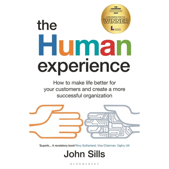 Pre-Owned The Human Experience: How to Make Life Better for Your Customers and Create a More Successful Organization (Paperback) 1399401734 9781399401739