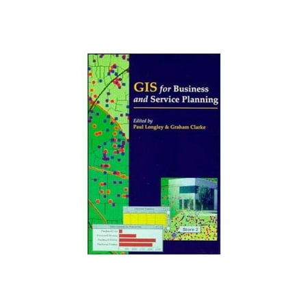 Gis for Business and Service Planning