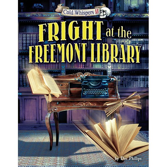 Pre-Owned Fright at the Freemont Library - Narrative Non-Fiction Reading for Grade 3, Developmental Learning for Young Readers - Cold Whispers II (Paperback) 1944998993 9781944998998