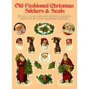 Old-Fashioned Christmas Stickers and Seals: 55 Full-Color Pressure-Sensitive Designs (Paperback) by Carol Belanger Grafton