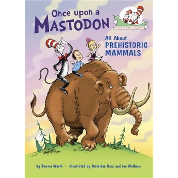 Pre-Owned Once Upon a Mastodon: All about Prehistoric Mammals (Hardcover) 037587075X 9780375870750