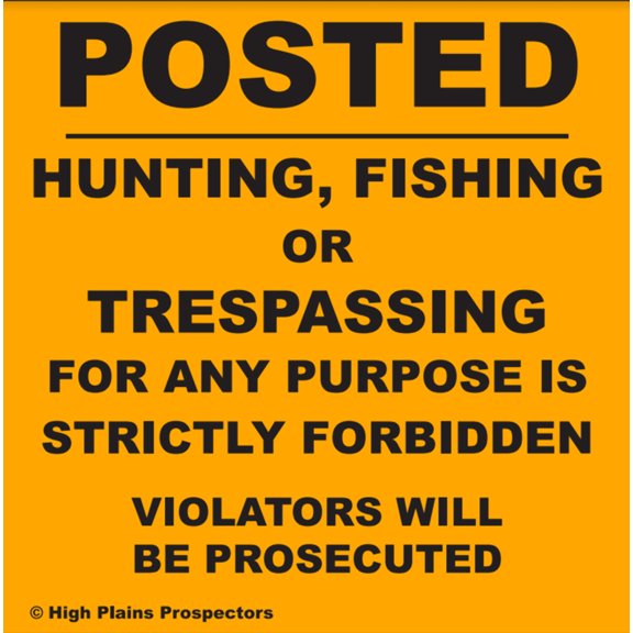 Posted - No Trespassing, Hunting or Fishing Corner/Post Marker