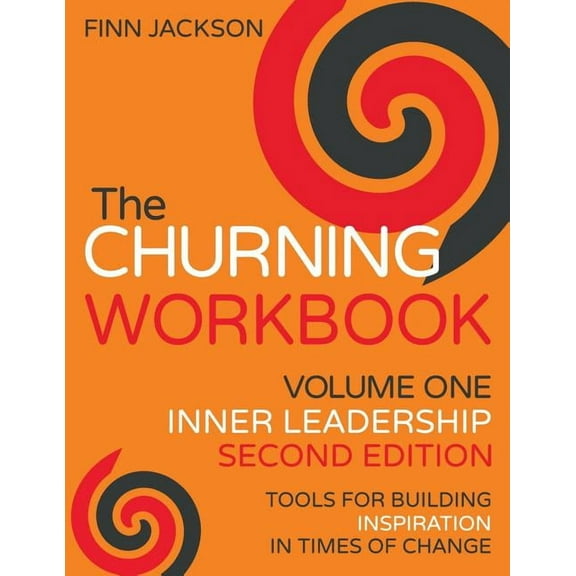 The Churning Inner Leadership Workbook, Second Edition, (Paperback)
