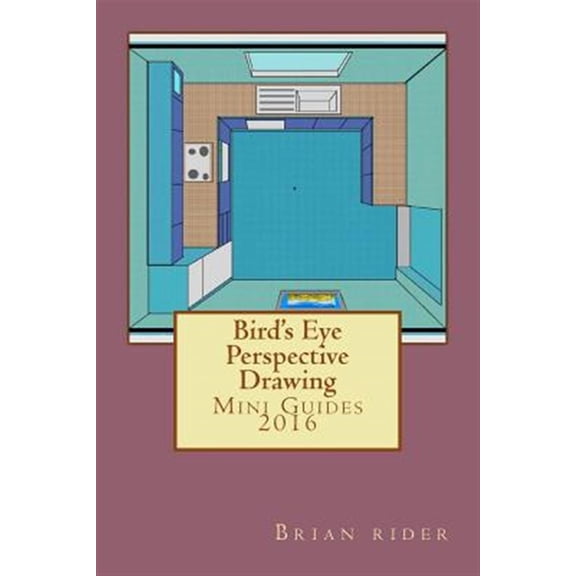 Pre-Owned Bird's Eye Perspective Drawing : Mini Guides 2016