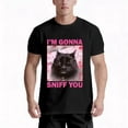 thumbnail image 6 of Funny "I'm Gonna Sniff You" Brainrot Cats Meme Graphic T-Shirt | Unisex 100% Relaxed Fit Tee with Slight Stretch, Black & Pink Print, Casual Outdoor Wear, Sizes S-XXXL, 6 of 7