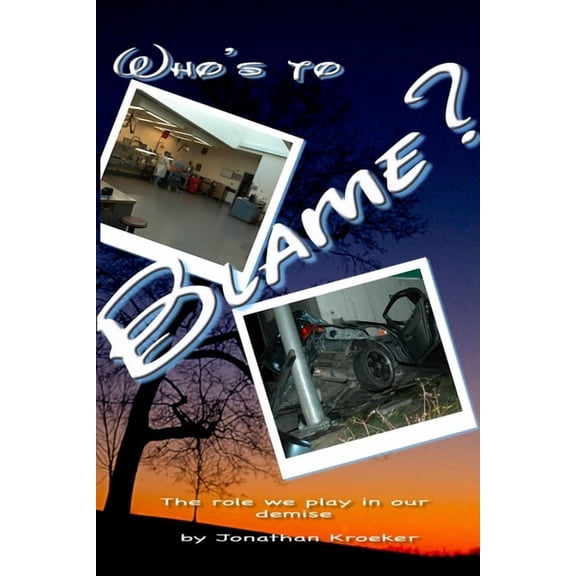 Who's to Blame, (Paperback)