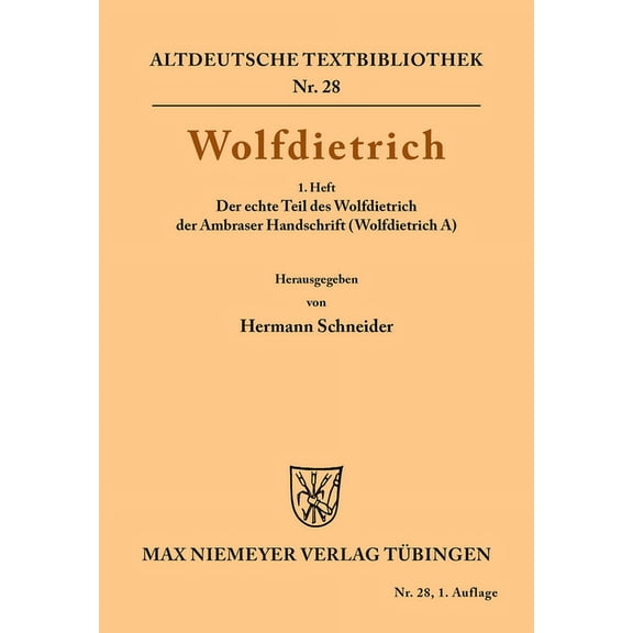 Altdeutsche Textbibliothek Wolfdietrich, Book 28, (Paperback)