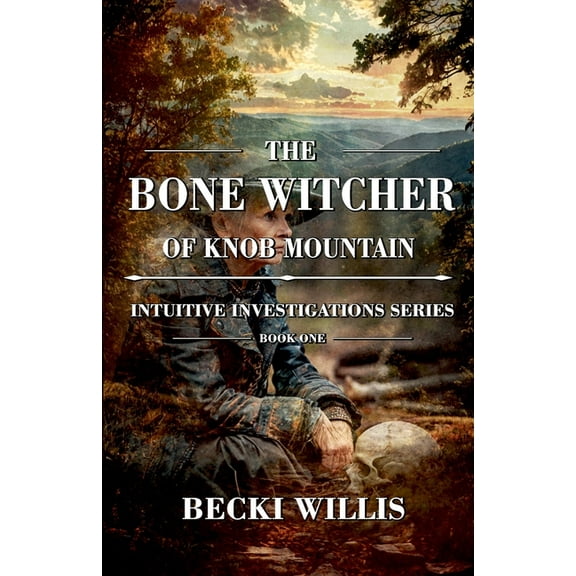 The Bone Witcher of Knob Mountain, (Paperback)