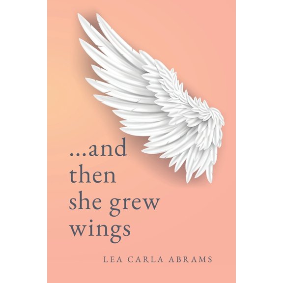 ...and then she grew wings, (Paperback)