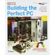 Angle View: Building the Perfect PC