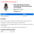 thumbnail image 2 of Power Steering Pressure Sensor - Compatible with 2003 Honda Element 2.4L 4-Cylinder, 2 of 2