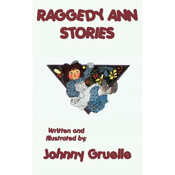 Raggedy Ann Stories - Illustrated, (Hardcover)