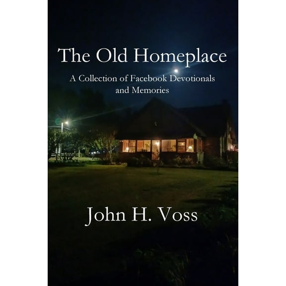 The Old Homeplace, (Paperback)