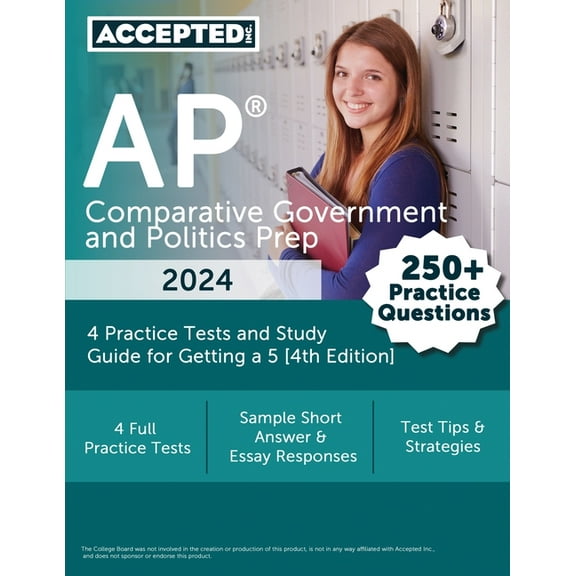 AP Comparative Government and Politics Prep 2024: 4 Practice Tests and Study Guide for Getting a 5 [4th Edition], (Paperback)