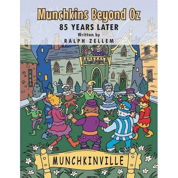 Munchkins Beyond Oz - 85 Years Later, (Paperback)