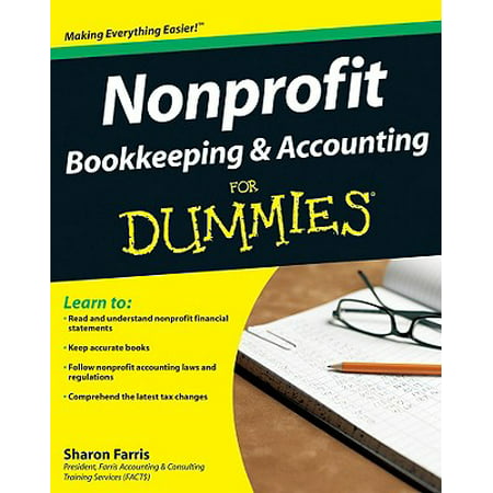 Nonprofit Bookkeeping and Accounting for Dummies (Best Nonprofits To Work For)