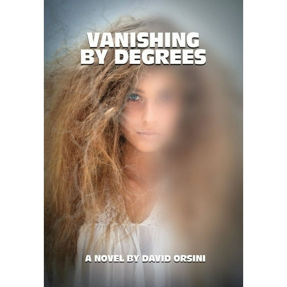 Vanishing by Degrees, (Hardcover)