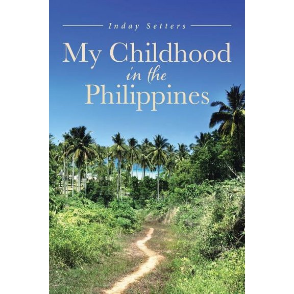 My Childhood in the Philippines (Paperback)